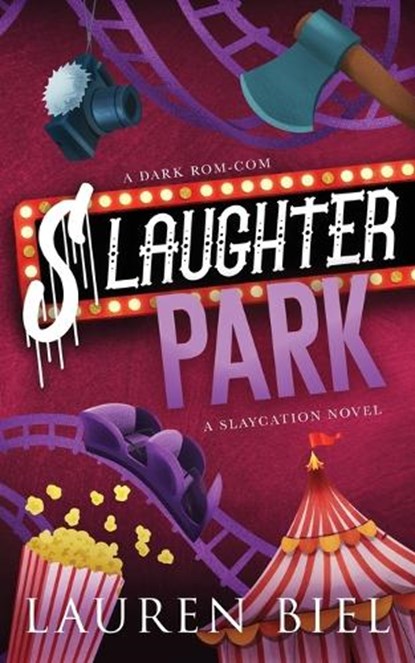 Slaughter Park, Lauren Biel - Paperback - 9781959618515