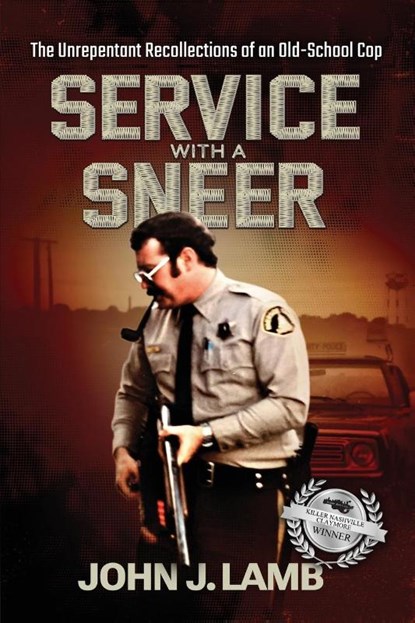 Service With a Sneer, John J Lamb - Paperback - 9781959620730