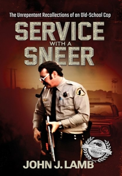 Service With a Sneer, John J Lamb - Gebonden - 9781959620778