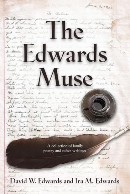 The Edwards Muse, David W. Edwards ; Ira M. Edwards - Paperback - 9781959622949