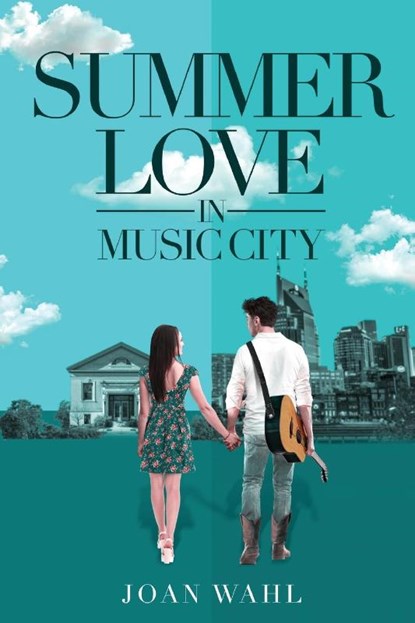 Summer Love in Music City, Joan Wahl - Paperback - 9781959677819