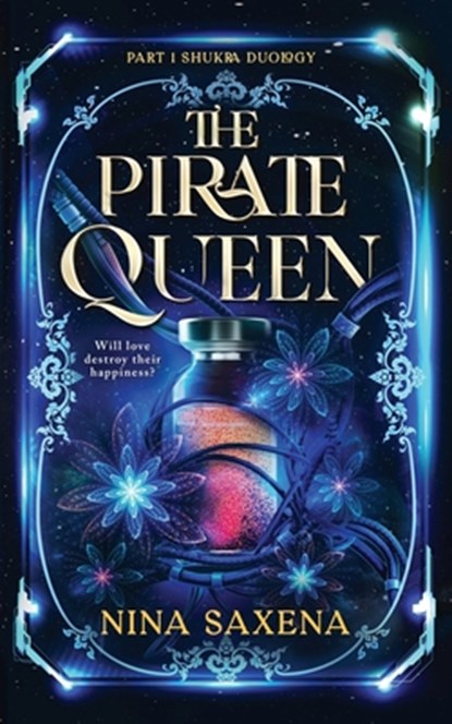 The Pirate Queen, Nina Saxena - Paperback - 9781959678069
