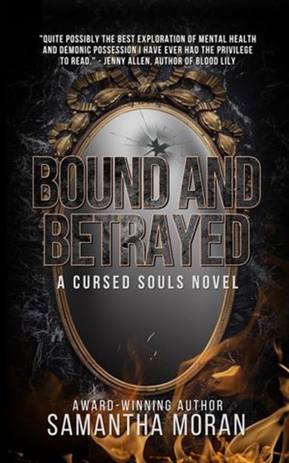 Bound and Betrayed, Samantha Moran - Ebook - 9781959751106