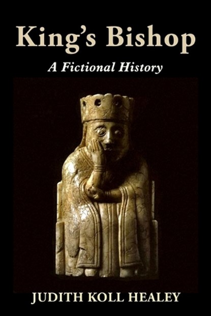 King's Bishop, HEALEY,  Judith Koll - Paperback - 9781959770015