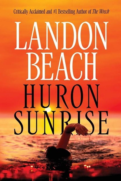 Huron Sunrise, Landon Beach - Paperback - 9781959783015