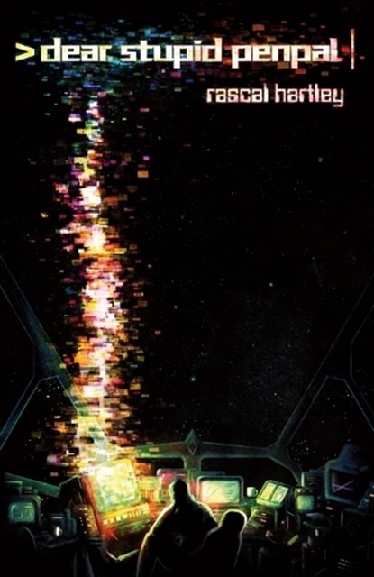Dear Stupid Penpal, Rascal Hartley - Paperback - 9781959790433