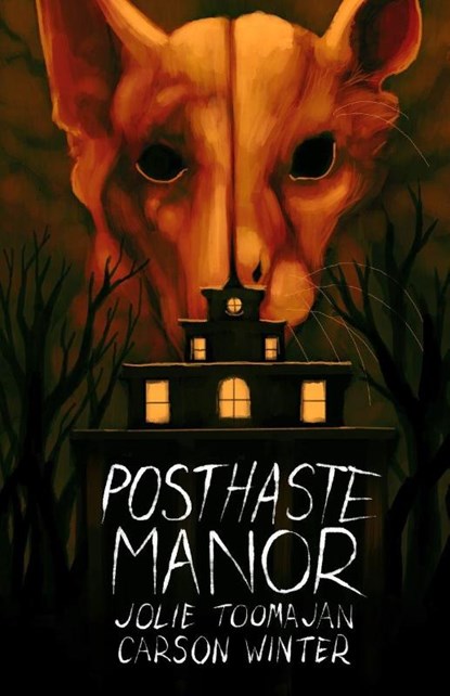 Posthaste Manor, Jolie Toomajan ; Carson Winter - Paperback - 9781959790945