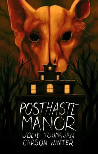 Posthaste Manor, Jolie Toomajan ; Carson Winter - Ebook - 9781959790952