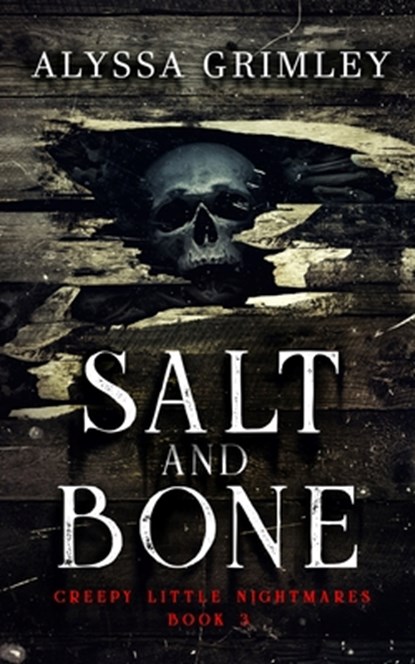 Grimley, A: Salt and Bone, Alyssa Grimley - Paperback - 9781959798040