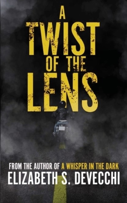 A Twist of the Lens, Elizabeth Devecchi - Paperback - 9781959798620
