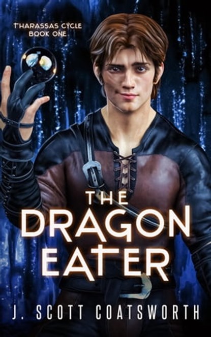 The Dragon Eater, J. Scott Coatsworth - Ebook - 9781959804291
