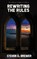 Rewriting the Rules, Steven D. Brewer - Paperback - 9781959804970