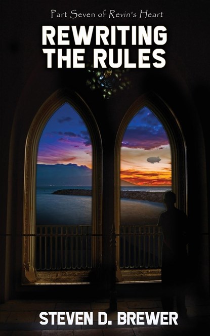 Rewriting the Rules, Steven D. Brewer - Paperback - 9781959804970