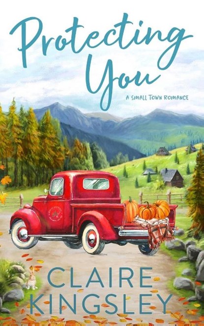 Protecting You, Claire Kingsley - Paperback - 9781959809012