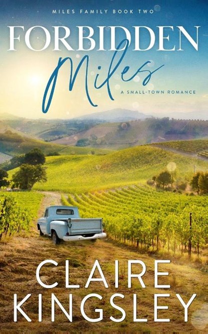 Forbidden Miles, Claire Kingsley - Paperback - 9781959809180