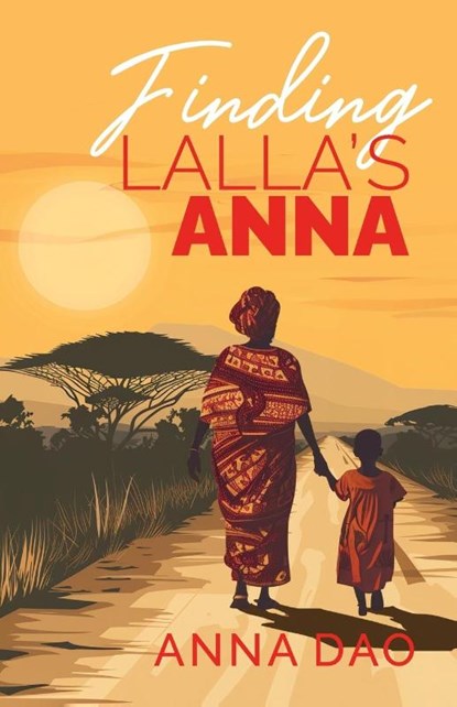 Finding Lalla's Anna, Anna Dao - Paperback - 9781959811404