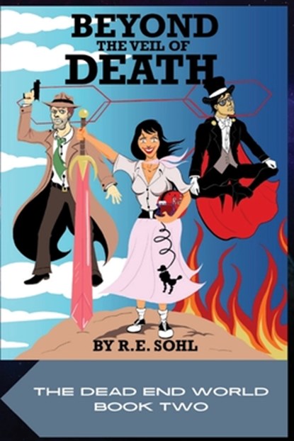 Beyond The Veil Of Death, R. E. Sohl - Paperback - 9781959860006