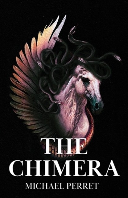 The Chimera, Michael Perret - Paperback - 9781959860099