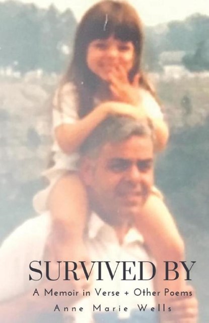 Survived By, Anne Marie Wells - Paperback - 9781959860112