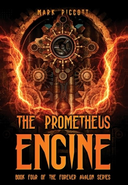 The Prometheus Engine, Mark Piggott - Gebonden - 9781959860525