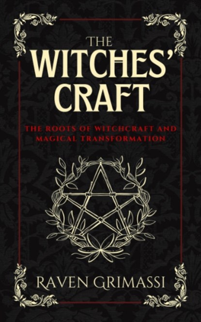 The Witches Craft, Raven (Raven Grimassi) Grimassi - Paperback - 9781959883470