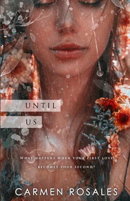 Until Us, Carmen Rosales - Paperback - 9781959888376