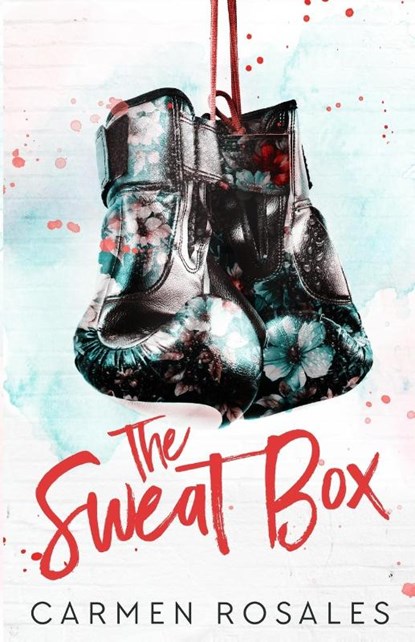 The Sweat Box, Carmen Rosales - Paperback - 9781959888437