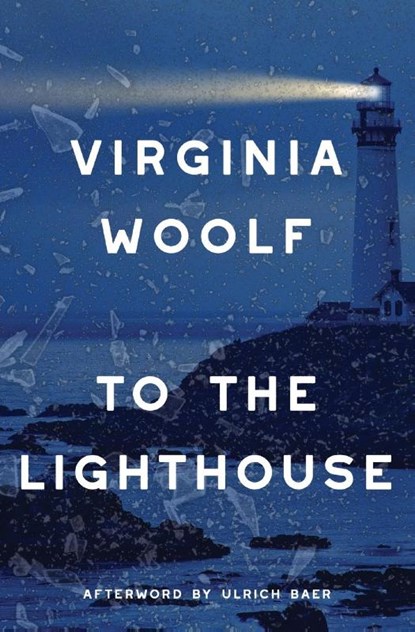 To the Lighthouse (Warbler Classics Annotated Edition), Virginia Woolf ; Ulrich Baer - Paperback - 9781959891130