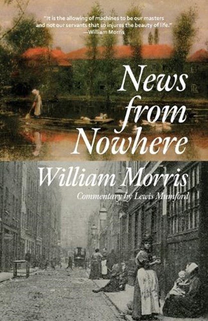 News from Nowhere (Warbler Classics Annotated Edition), William Morris - Paperback - 9781959891505