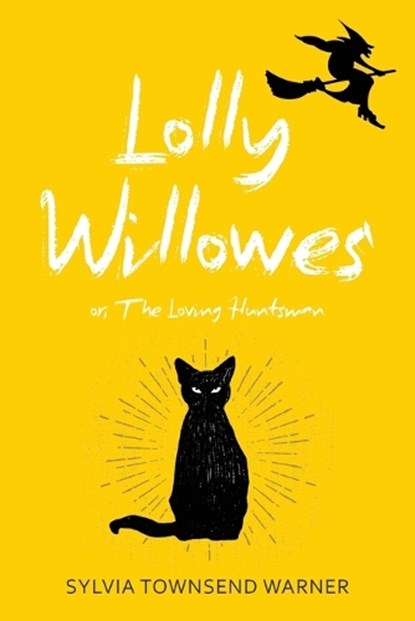 Lolly Willowes (Warbler Classics Annotated Edition), Sylvia Townsend Warner - Paperback - 9781959891635