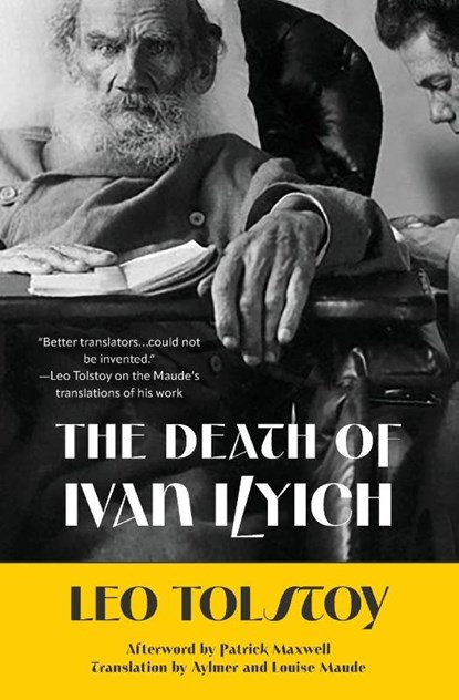 The Death of Ivan Ilyich (Warbler Classics Annotated Edition), Leo Tolstoy - Paperback - 9781959891963