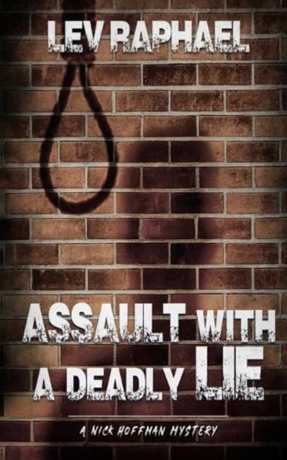 Assault with a Deadly Lie, Lev Raphael - Paperback - 9781959902232