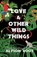 Love & Other Wild Things, Alyson Root - Paperback - 9781959929147