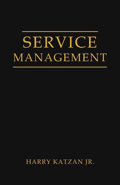 Service Management, Harry Katzan Jr. - Paperback - 9781959930396