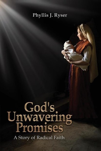 God's Unwavering Promises, Phyllis J. Ryser - Paperback - 9781959930457