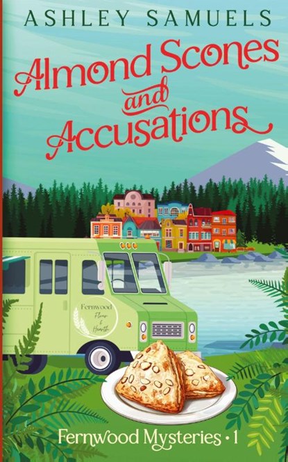 Almond Scones and Accusations, Ashley Samuels - Paperback - 9781959943310