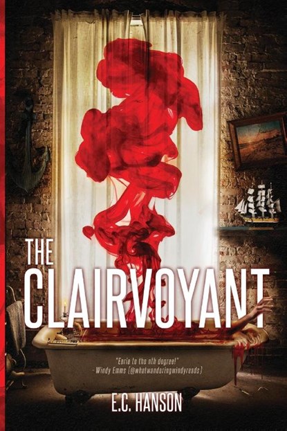 The Clairvoyant, HANSON,  E. C. - Paperback - 9781959946076