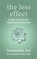 The less effect, Samantha Joy - Paperback - 9781959955061