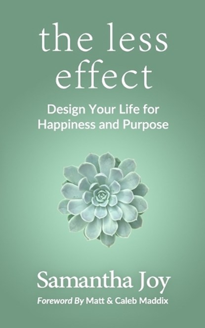 The less effect, Samantha Joy - Paperback - 9781959955061