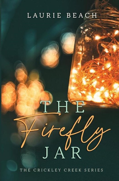 The Firefly Jar, Laurie Beach - Paperback - 9781959988137