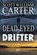 Dead-Eyed Drifter, Scott William Carter - Paperback - 9781959996033