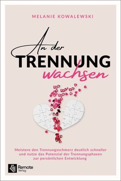 An der Trennung wachsen, Melanie Kowalewski - Ebook - 9781960004260