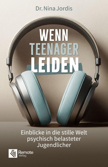 Wenn Teenager leiden, Nina Jordis - Paperback - 9781960004505