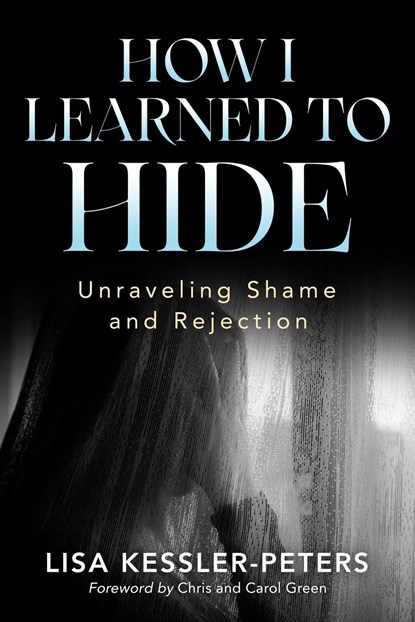 How I Learned to Hide, Lisa Kessler-Peters - Paperback - 9781960007100