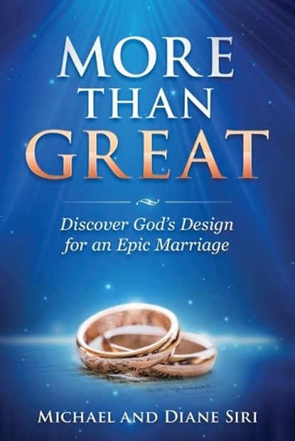More Than Great, Michael Siri ; Diane Siri - Paperback - 9781960007735