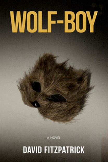 Wolf-Boy, David Fitzpatrick - Paperback - 9781960018014