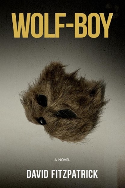 Wolf-Boy, David Fitzpatrick - Paperback - 9781960018014