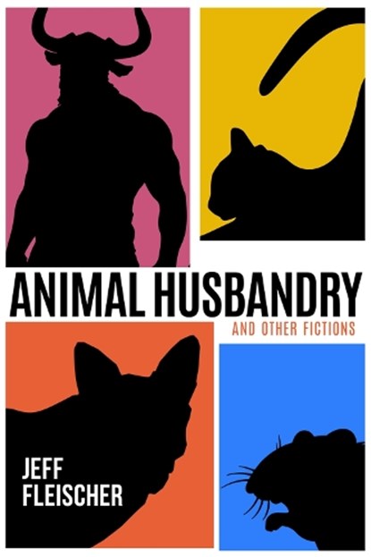 Animal Husbandry, Jeff Fleischer - Paperback - 9781960018069