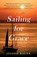 Sailing For Grace, Joseph Bauer - Paperback - 9781960018519