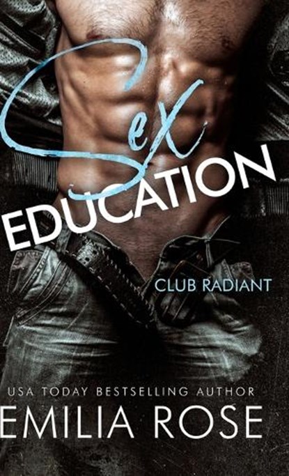 Sex Education: A Spicy BDSM Club Romance, Emilia Rose - Gebonden - 9781960052520